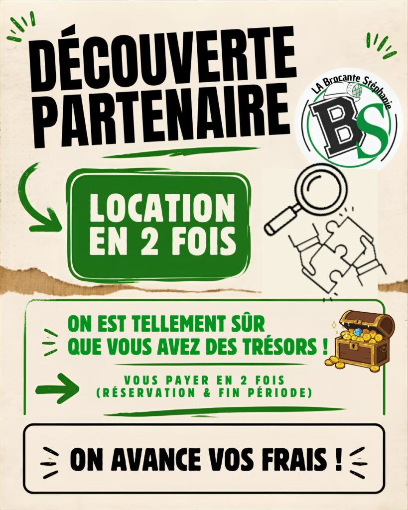 Offre Découverte-Partenaire La Brocante Stéphanoise, paiement de la location en 2 fois
